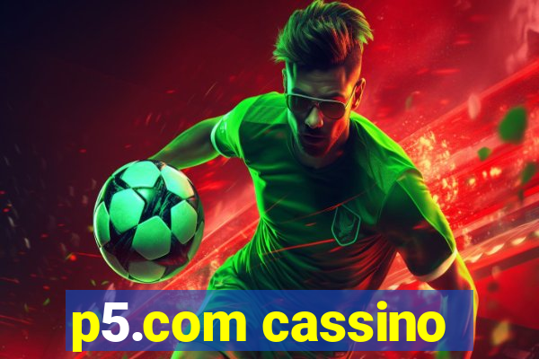 p5.com cassino